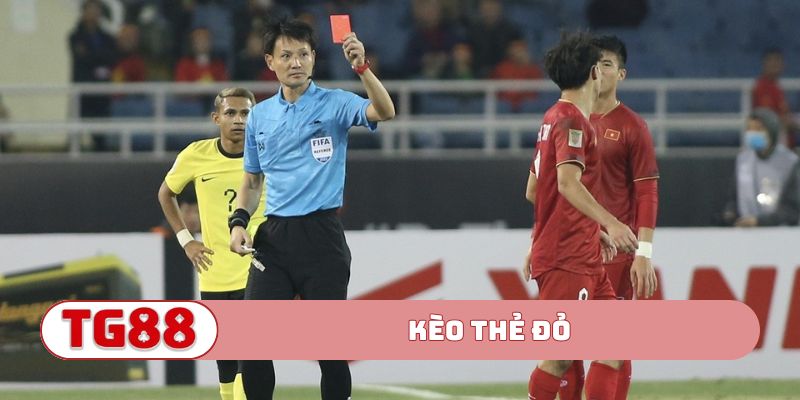 Kèo thẻ đỏ